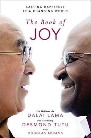The Book Of Joy by Dalai Lama, Desmond Tutu & Douglas Abrams