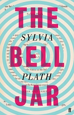 The Bell Jar by Sylvia Plath - Waterstones