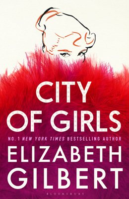 City of Girls by Elizabeth Gilbert - Waterstones